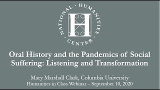 Oral History and the Pandemics of Social Suffering: Listening and Transformation