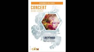 Libertango, Astor Piazzola, Accordion solo and Concert Band, arr. Tony Cheseaux