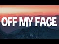 Justin Bieber  -  Off My Face (Lyrics)