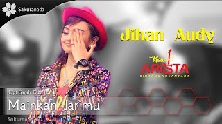 Jihan Audy - Mainkan Jarimu (Official Music Video)