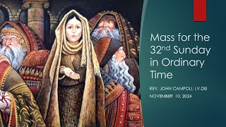 Mass for the 32nd Sunday in Ordinary Time