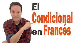 El Condicional en Francés