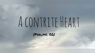 SARA. L - A CONTRITE HEART( Psalms. 50)