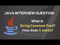 What is String Constant Pool? How does it works? | Java Interview Question