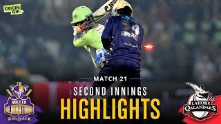 Match 21 - Lahore Qalandars Vs Quetta Gladiators - Second Innings Highlights