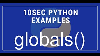 10sec Python Examples globals() Built in Function by Code Recipe