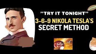 HOW TO USE NIKOLA TESLA'S 369 METHOD | SECRET CODE 369 TO MANIFEST ANYTHIGN YOU WANT FASTER