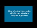 How to book an item online with Hotpoint Appliances.