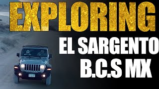 Exploring El Sargento Baja California Sur.