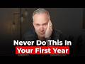 7 Things You Should Never Do In The First Year Of Retirement