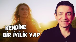 KENDİNE BİR İYİLİK YAP | Tayfun Topaloğlu