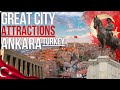 AMAZING ANKARA - The TOP tourist attractions (The thriving CAPITAL CITY of Turkiye) #ankara