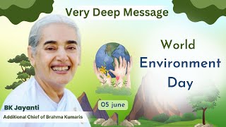 Very Deep Message | World Environment Day -  5th June | Brahma Kumaris Godlywood Studio |