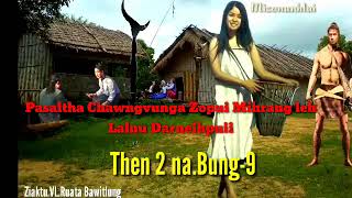 PASALTHA CHAWNGVUNGA leh DARNEIHPUII Then 2 na Bung- 9