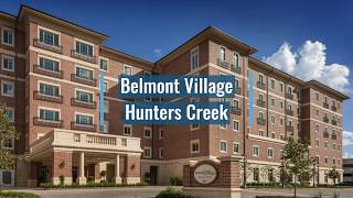 Belmont Village Hunters Creek Virtual Tour