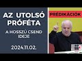 Az utolsó próféta - a hosszú csend ideje