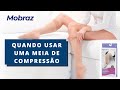 Por que usar meias de compressão? - Mobraz Saúde e Bem Estar