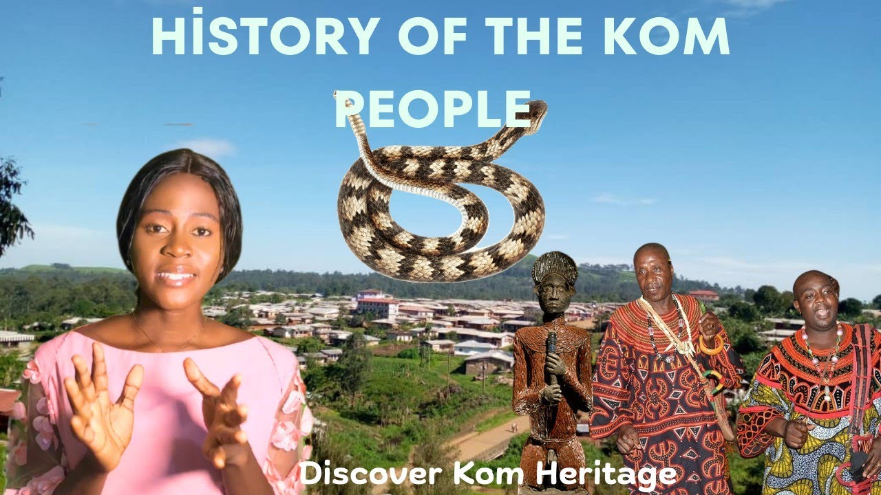 The Untold Story Of The Kom People Cameroon History Youtube