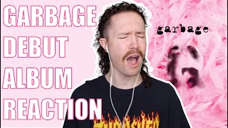 GARBAGE - GARBAGE ALBUM REACTION