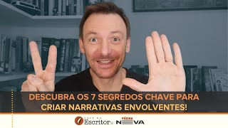 [2022] Descubra os 7 segredos chave para criar narrativas envolventes!