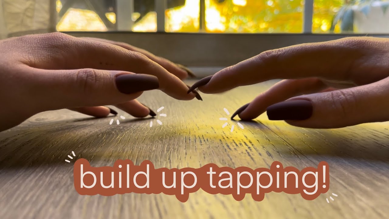Asmr More Build Up Tapping Youtube