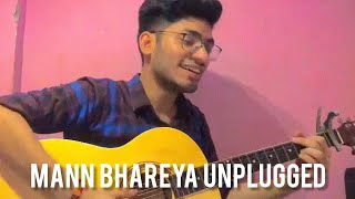 Mann bharrya || Shershah || Bpraak || Unplugged