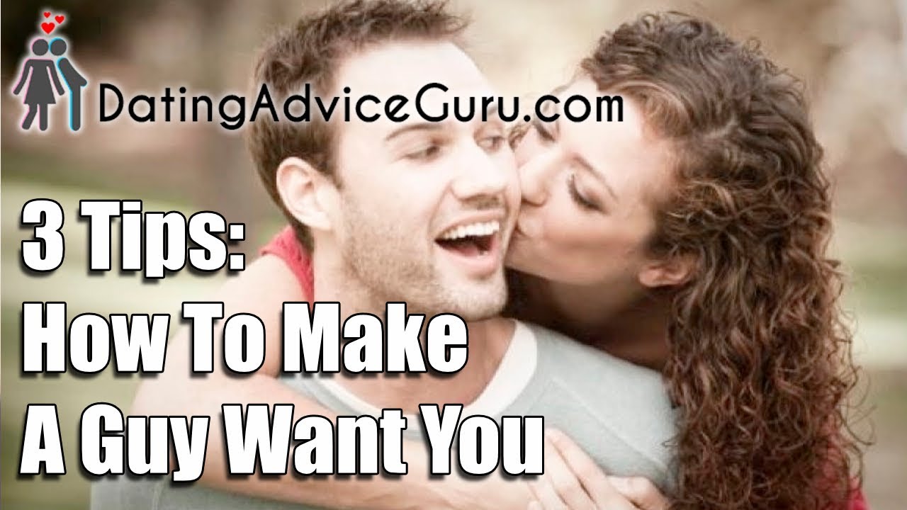 3 Tips How To Make Guy Want You & Love You - Make Him Fall In Love With ...