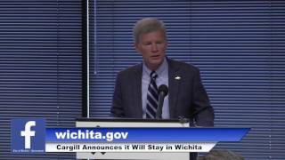 City of Wichita - Cargill Announces it Will Stay in Wichita