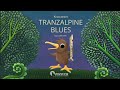 03 TranzAlpine Blues full mix