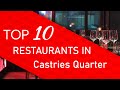 Top 10 best Restaurants in Castries Quarter, St. Lucia