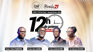 [Live] Bunda21 Jour 6 - 12h de prières non stop | Centre Missionnaire Philadelphie