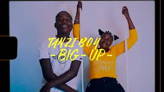 Tanzi Boy x Dj Alps Ke - Big Up Official music videoHD