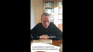 La maternità spirituale nei confronti dei Sacerdoti - P. Serafino Tognetti