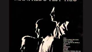 Manfredo Fest Trio - Estamos Ai