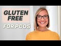 Gluten Free Diet For PCOS