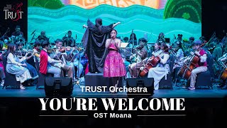 You're Welcome - How Far I'll Go | TRUST Orchestra ft. Dorothy Averina | The Legends 9 2023