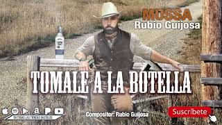 TOMALE A LA BOTELLA  / Mussa Rubio Guijosa /  patrocinado por tunamex boots vaqueros777 // Cowboy777