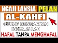 Khusus Lansia Hafalan Nyambung Ngaji Surah Al Kahfi 1-10 Hafal tanpa Menghafal