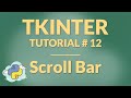 Tkinter Tutorial # 12 | Scrollbar