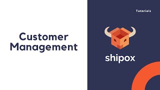 Customer Management | Shipox