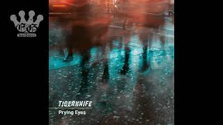 [EGxHC] Tigerknife - Prying Eyes - 2023 (Full EP)