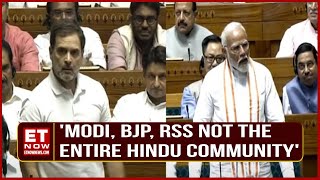 Modi, RSS, BJP Pura Hindu Samaj Nhi Hai: Rahul Gandhi vs PM Modi In Lok Sabha | Parliament Session