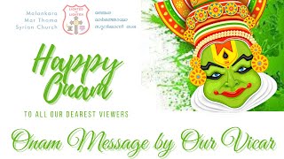 Onam Message From Our Parish Vicar Rev. Dr. T. T. Zachariah.