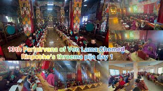 13th Parinirvana of Ven Lama Chemed Rinpoche’s throema puja on 23-24 January 2025..🙏🙏❤️day 1