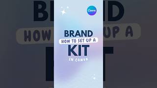 How to set up your Brand Kit in Canva