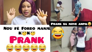 Prank sa Move/nou fè fordo manje matyè😄😄😄 Mamina perdu kontrol prank lan telman nèg fache😄😄😄😄