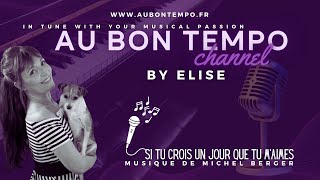 SI TU CROIS UN JOUR QUE TU M’AIMES BY ELISE (MICHEL BERGER \u0026 FRANCOISE HARDY) 🎹🎶