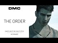 DmC: Devil May Cry™ - Mission 11 (The Order) | NO DAMAGE + DANTE MUST DIE + MUST STYLE