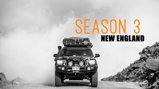 Season 3: New England - Mountain State Overland