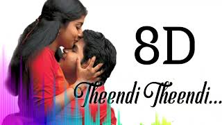 8D Theendi Theendi|Unnikirushnan \u0026 Sujatha | yuvan sanger raja | Bala